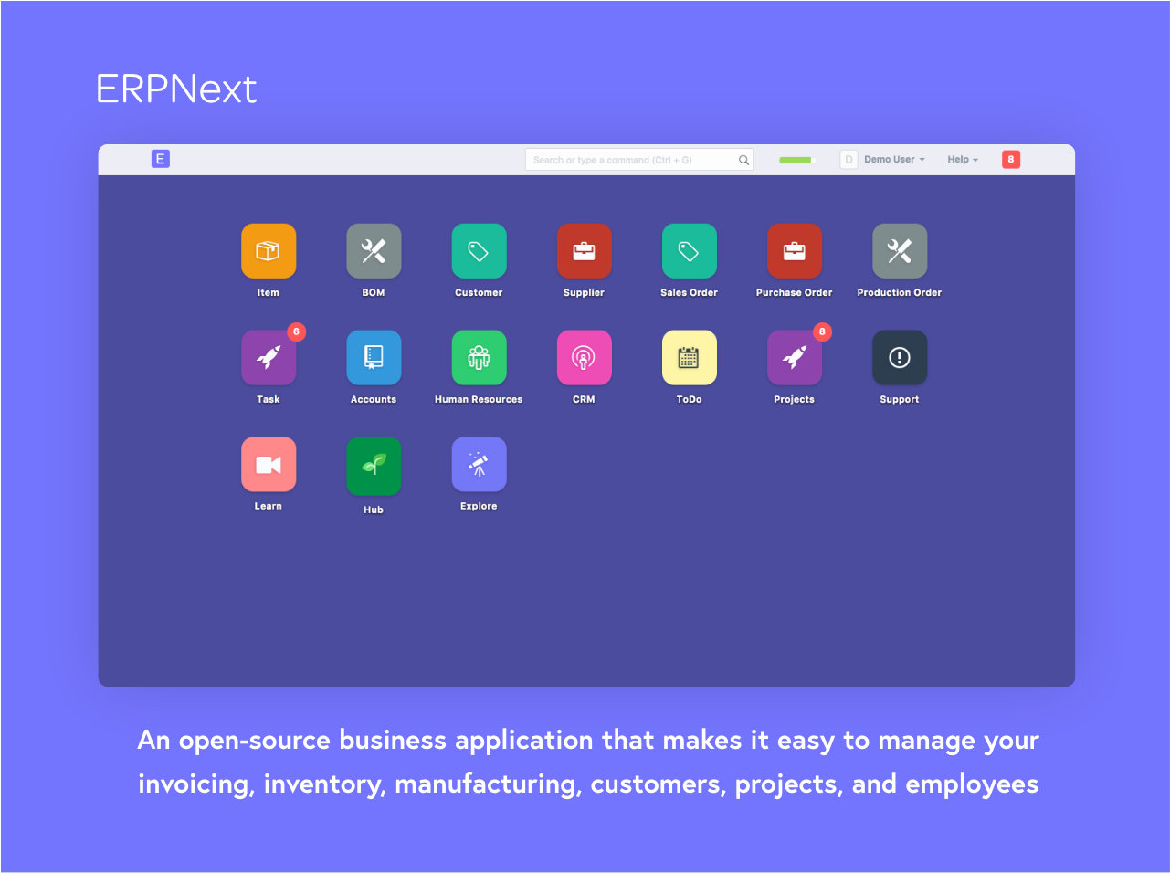ERPNext: an open-source business application that makes it easy to manage your invoicing, inventory, manufacturing, customers, projects, and employees