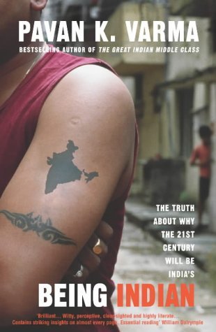 Being Indian by Pavan Varma